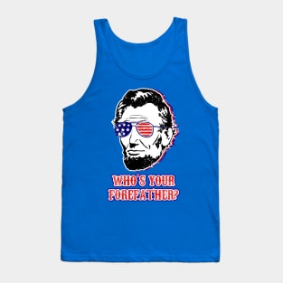 Abe Lincoln 4th Of July American Flag Forefather Tank Top